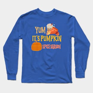 YUM Pumpkin Spice Season Long Sleeve T-Shirt